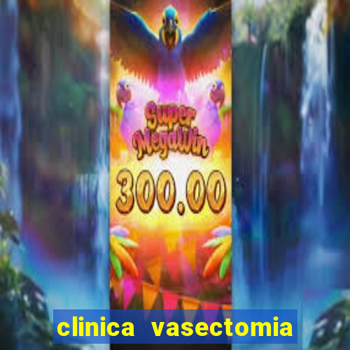 clinica vasectomia porto alegre